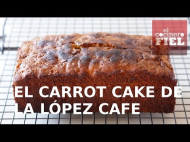 EL CARROT CAKE DE LA LÓPEZ CAFÈ